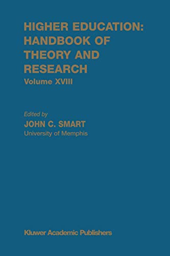 Higher Education: Handbook of Theory and Research Volume XVIII