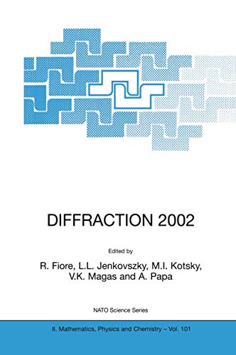 Immagine dell'editore per DIFFRACTION 2002: Interpretation of the New Diffractive Phenomena in Quantum Chromodynamics and in the S-Matrix Theory (NATO Science Series II: Mathematics, Physics and Chemistry, 101) venduto da Ria Christie Collections
