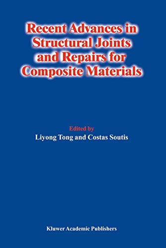 Beispielbild fr Recent Advances in Structural Joints and Repairs for Composite Materials zum Verkauf von Lucky's Textbooks