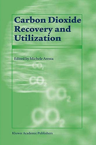 9781402014093: Carbon Dioxide Recovery and Utilization