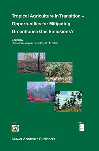 Beispielbild fr Tropical Agriculture in Transition   Opportunities for Mitigating Greenhouse Gas Emissions? zum Verkauf von Buchpark