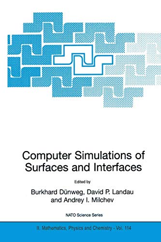 9781402014642: Computer Simulations of Surfaces and Interfaces
