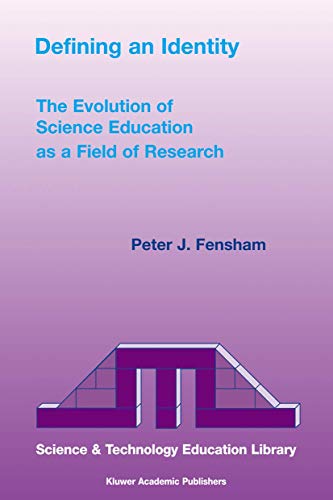 9781402014680: The Evolution of Science Education as a Field of Research: Defining an Identity
