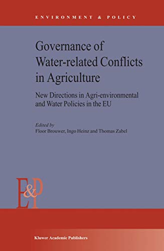 Stock image for Governance of Water-Related Conflicts in Agriculture: New Directions in Agri-Environmental and Water Policies in the EU for sale by THE SAINT BOOKSTORE