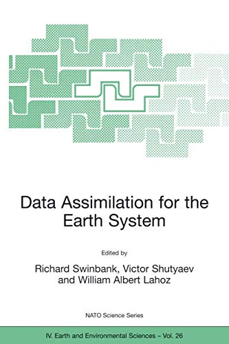 Imagen de archivo de Data Assimilation for the Earth System: 26 (NATO Science Series: IV:, 26) a la venta por WorldofBooks