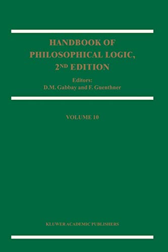 Handbook of Philosophical Logic: Volume 10 : Volume 10 - Dov M. Gabbay