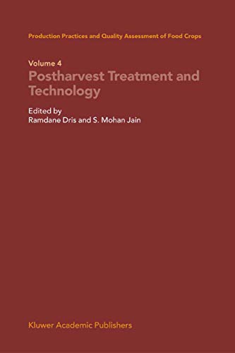 Beispielbild fr Production Practices And Quality Assessment Of Food Crops: Postharvest Treatment And Technology, Volume 4 zum Verkauf von Basi6 International