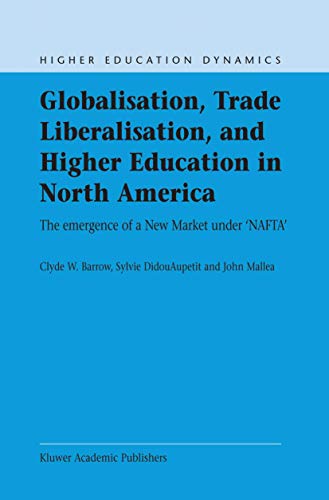 Globalisation, Trade Liberalisation, And Higher Education In North America