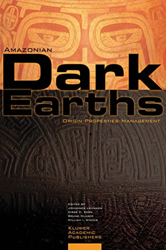 Stock image for Amazonian Dark Earths: Origin Properties Management for sale by HPB-Red