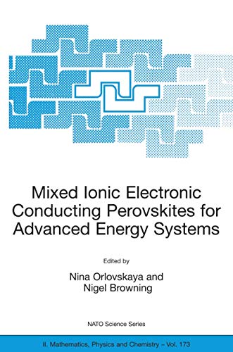 Stock image for Mixed Ionic Electronic Conducting Perovskites for Advanced Energy Systems for sale by Ria Christie Collections