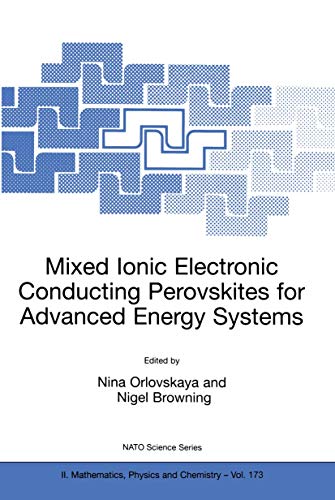 Stock image for Mixed Ionic Electronic Conducting Perovskites for Advanced Energy Systems for sale by Books Puddle