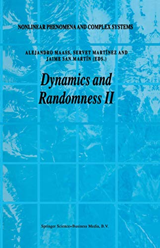 9781402019906: Dynamics and Randomness II: 10 (Nonlinear Phenomena and Complex Systems)