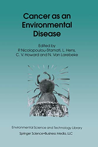 Imagen de archivo de Cancer as an Environmental Disease: 20 (Environmental Science and Technology Library, 20) a la venta por AwesomeBooks