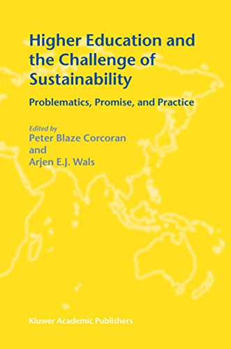 Stock image for Higher Education and the Challenge of Sustainability: Problematics, Promise, and Practice (CERC Studies in Comparative Education) for sale by GF Books, Inc.