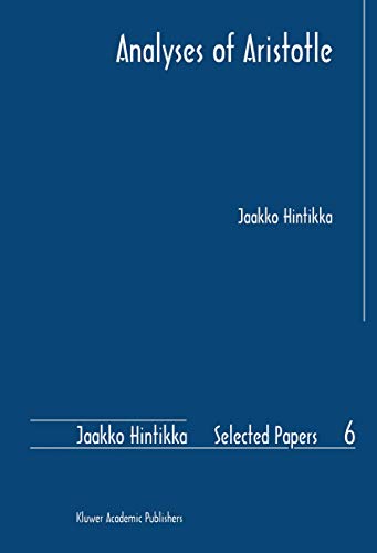 9781402020407: Analyses of Aristotle: 6 (Jaakko Hintikka Selected Papers, 6)