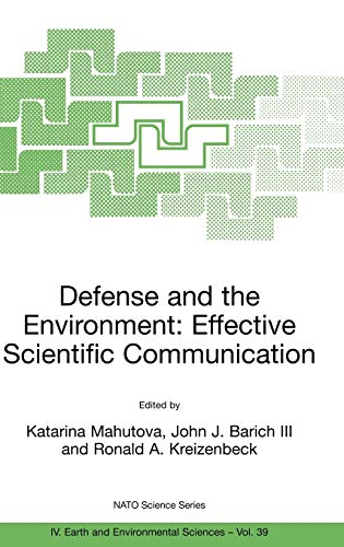 Stock image for Defense and the Environment: Effective Scientific Communication for sale by Second Story Books, ABAA