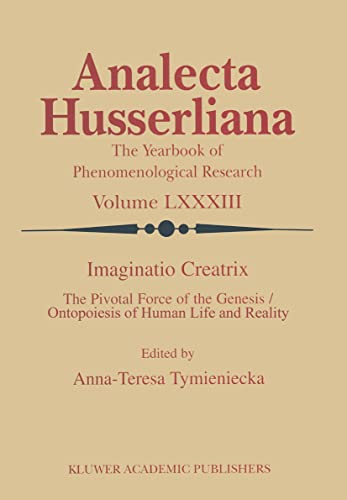 Beispielbild fr Imaginatio Creatrix. The Pivotal Force of the Genesis/Ontopoiesis of Human Life and Reality. zum Verkauf von Antiquariat im Hufelandhaus GmbH  vormals Lange & Springer