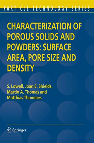 9781402023026: Characterization of Porous Solids and Powders: Surface Area, Pore Size and Density (Particle Technology Series, 16)