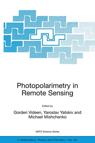 Stock image for Photopolarimetry In Remote Sensing: Proceedings Of The Nato Advanced Study Institute, Held In Yalta for sale by Basi6 International