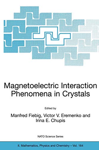 Stock image for Magnetoelectric Interaction Phenomena in Crystals for sale by Kennys Bookshop and Art Galleries Ltd.
