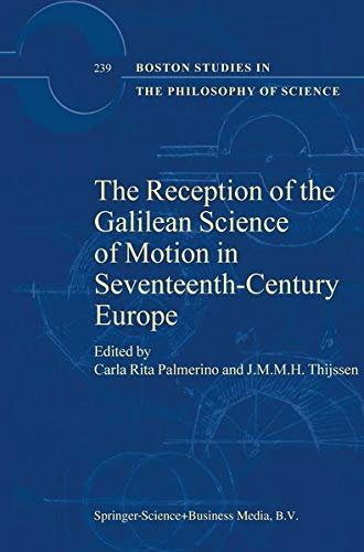 Stock image for The Reception of the Galilean Science of Motion in for sale by SecondSale