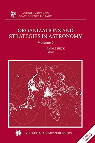 Imagen de archivo de Organizations and Strategies in Astronomy. Vol. 5. a la venta por Gast & Hoyer GmbH