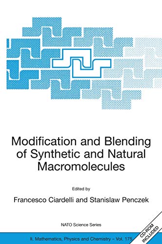 Stock image for Modification and Blending of Synthetic and Natural Macromolecules: Proceedings of the NATO Advanced Study Institute on Modification and Blending of Sy for sale by ThriftBooks-Atlanta