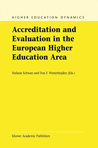 9781402027963: Accreditation and Evaluation in the European Higher Education Area: 5 (Higher Education Dynamics, 5)