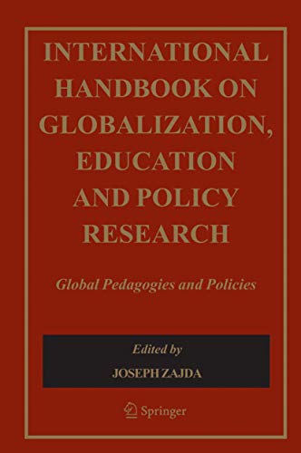 Stock image for International Handbook on Globalisation, Education and Policy Research: Global Pedagogies and Policies for sale by ThriftBooks-Atlanta