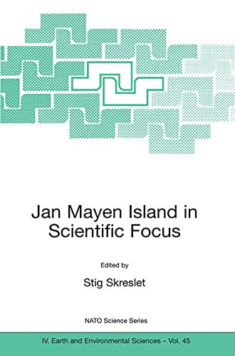 9781402029578: Jan Mayen Island in Scientific Focus: Proceedings of the NATO Arw on Joint International Scientific Observation Facility on Jan Mayen Island, Oslo, No