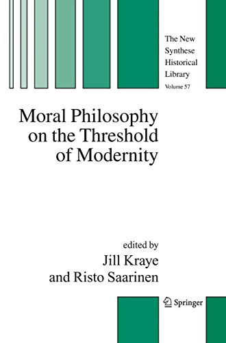 9781402030000: Moral Philosophy On The Threshold Of Modernity: 57