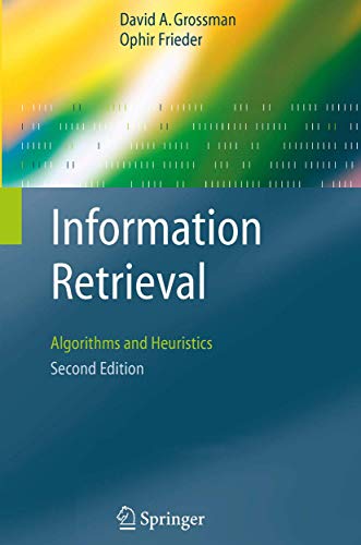 9781402030031: Information Retrieval: Algorithms and Heuristics: 15 (The Information Retrieval Series)