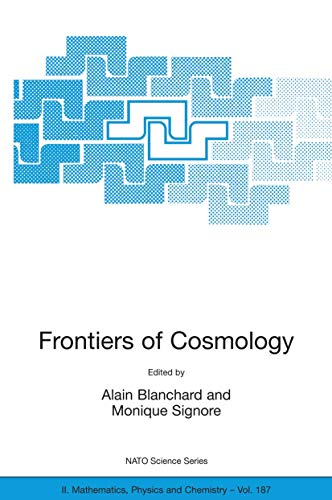 9781402030550: Frontiers Of Cosmology