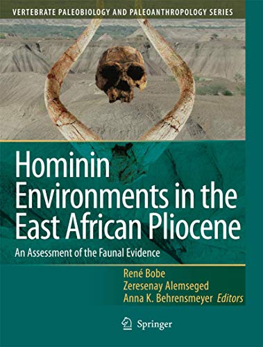 Stock image for Hominin Environments in the East African Pliocene : An Assessment of the Faunal Evidence for sale by Better World Books: West