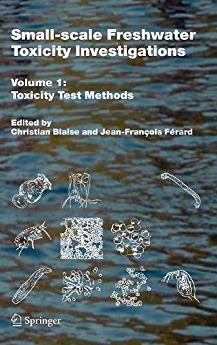 9781402031199: Small-scale Freshwater Toxicity Investigations: Toxicity Test Methods: Volume 1 - Toxicity Test Methods