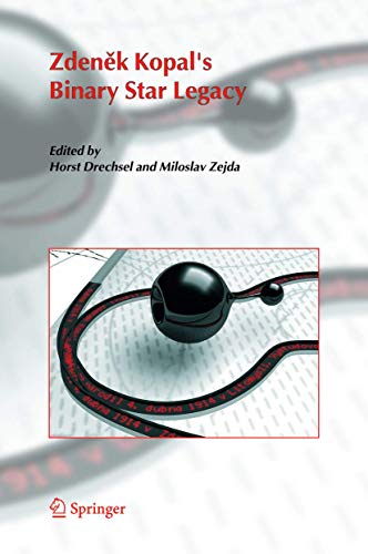 Zdenek Kopal*s Binary Star Legacy