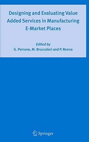 9781402031519: Designing and Evaluating Value Added Services in Manufacturing E-Market Places