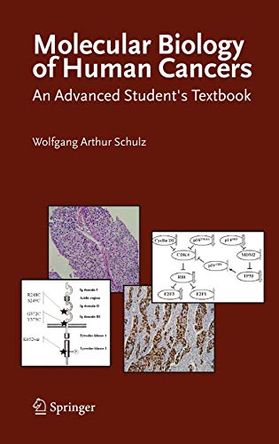 Imagen de archivo de Molecular Biology of Human Cancers: An Advanced Student's Textbook a la venta por ThriftBooks-Atlanta