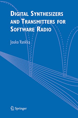 9781402031946: Digital Synthesizers And Transmitters For Software Radio.