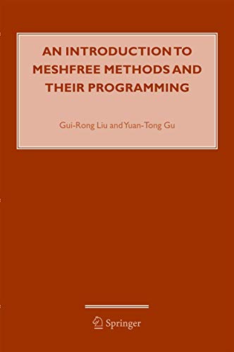 Stock image for An Introduction to Meshfree Methods and Their Programming for sale by ThriftBooks-Atlanta