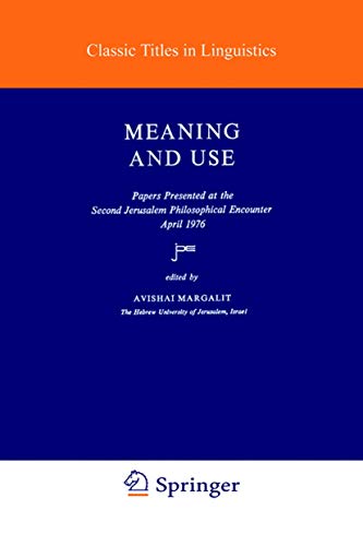 Meaning and Use - A. Margalit