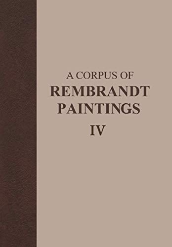 9781402032806: A Corpus of Rembrandt Paintings IV: The Self-Portraits