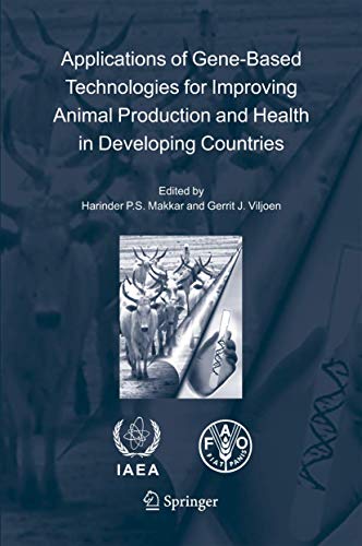 9781402033117: Applications of Gene-Based Technologies for Improving Animal Production and Health in Developing Countries