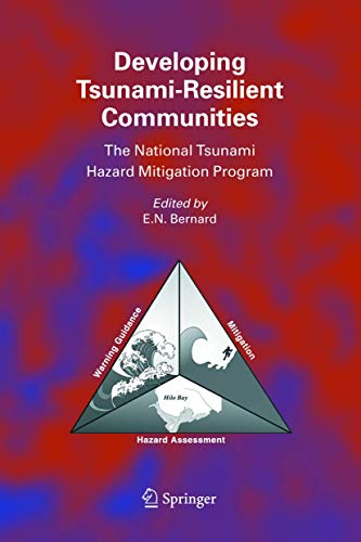 Beispielbild fr Developing Tsunami-Resilient Communities: The National Tsunami Hazard Mitigation Program zum Verkauf von Anybook.com