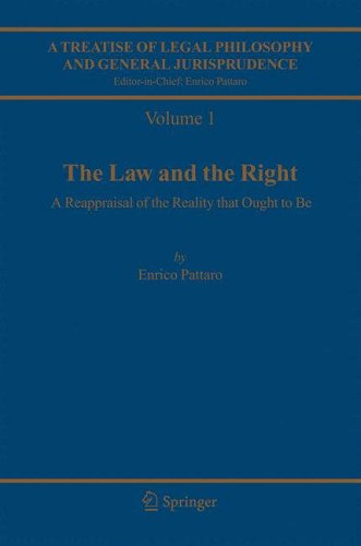 A Treatise of Legal Philosophy and General Jurisprudence: Volume 1:The Law and The Right, Volume 2: Foundations of Law, Volume 3: Legal Institutions . Approach to the Law: Law and the Right v. 1 - Enrico Pattaro, E. Pattaro, A Rotolo, N. Bobbio, Gerald Postema, P.G. Stein, R.M. Dworkin, L.M. Friedman, K. Haakonssen