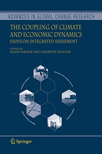 Imagen de archivo de The Coupling of Climate and Economic Dynamics. Essays on Integrated Assessment. a la venta por Gast & Hoyer GmbH