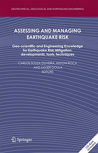 Stock image for ASSESSING AND MANAGING EARTHQUAKE RISK: GEO-SCIENTIFIC AND ENGINEERING KNOWLEDGE FOR EARTHQUAKE RISK for sale by Basi6 International