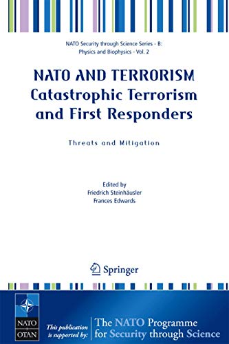 9781402035838: NATO And Terrorism: Catastrophic Terrorism And First Responders: Threats And Mitigation