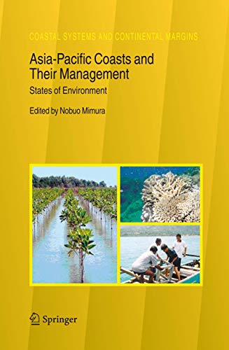9781402036262: Asia-Pacific Coasts and Their Management: States of Environment: 11 (Coastal Systems and Continental Margins)