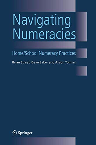 9781402036767: Navigating Numeracies: Home/School Numeracy Practices (Multiple Perspectives on Attainment in Numeracy)
